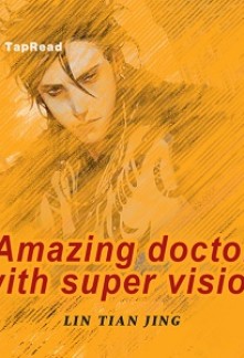 AMAZING DOCTOR WITH SUPER VISION