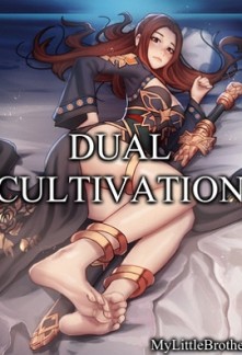 Dual Cultivation