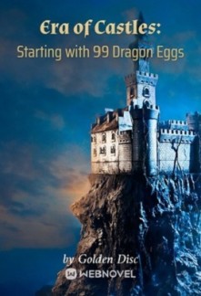 Era of Castles: Starting with 99 Dragon Eggs