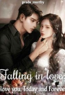 Falling In Love : I Love You, Today And Forever