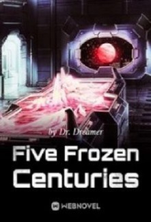 FIVE FROZEN CENTURIES