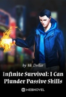 Infinite Survival: I Can Plunder Passive Skills