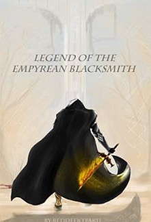 LEGEND OF THE EMPYREAN BLACKSMITH
