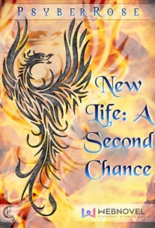 NEW LIFE : A SECOND CHANCE