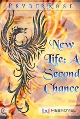 NEW LIFE : A SECOND CHANCE