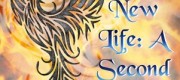 NEW LIFE : A SECOND CHANCE