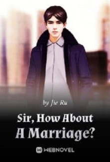 Sir, How About A Marriage?