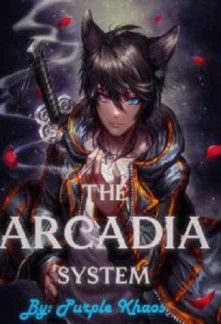 The Arcadia System