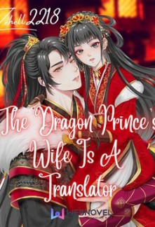 THE DRAGON PRINCE'S WIFE IS A TRANSLATOR