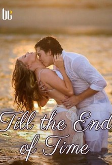 Till the End of Time