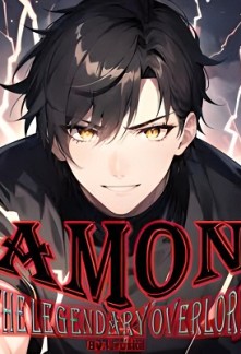 Amon, The Legendary Overlord