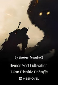Demon Sect Cultivation: I Can Disable Debuffs