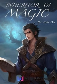 Inheritor Of Magic: The Magi King