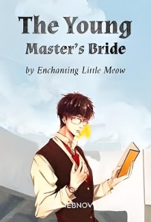 THE YOUNG MASTER’S BRIDE